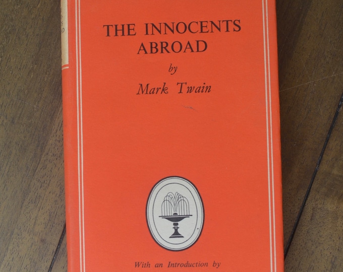 The Innocents Abroad, Mark Twain, Collins Clear-type Press, London, 1954