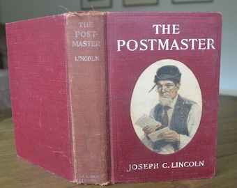 The Postmaster, by Joseph C. Lincoln, 1912, Massachusetts, Ocean, First Edition, Vintage Novel By a Cape Cod Author