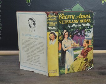 Cherry Ames, Veterans' Nurse, by Helen Wells, Grosset and Dunlap, 1946, Dust Jacket with mylar, vintage nurse book