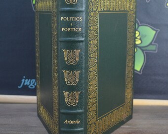 Politics and Poetics, Aristotle, The Easton Press, 1979, The 100 Greatest Books Ever Written, Collector's Edition, Dark Green Leather