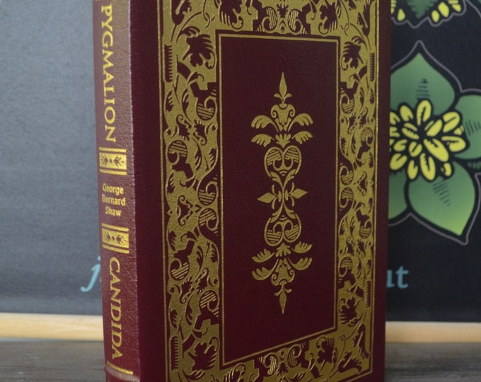 George Bernard Shaw, Pygmalion and Candida The Easton Press, 2004, 100 Greatest Books Ever Written, Collector's Edition, Burgundy Leather