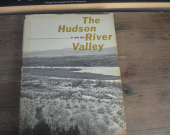 The Hudson River Valley by John Reed, Bonanza Books, 1960, Dust Jacket under mylar cover, history, New York