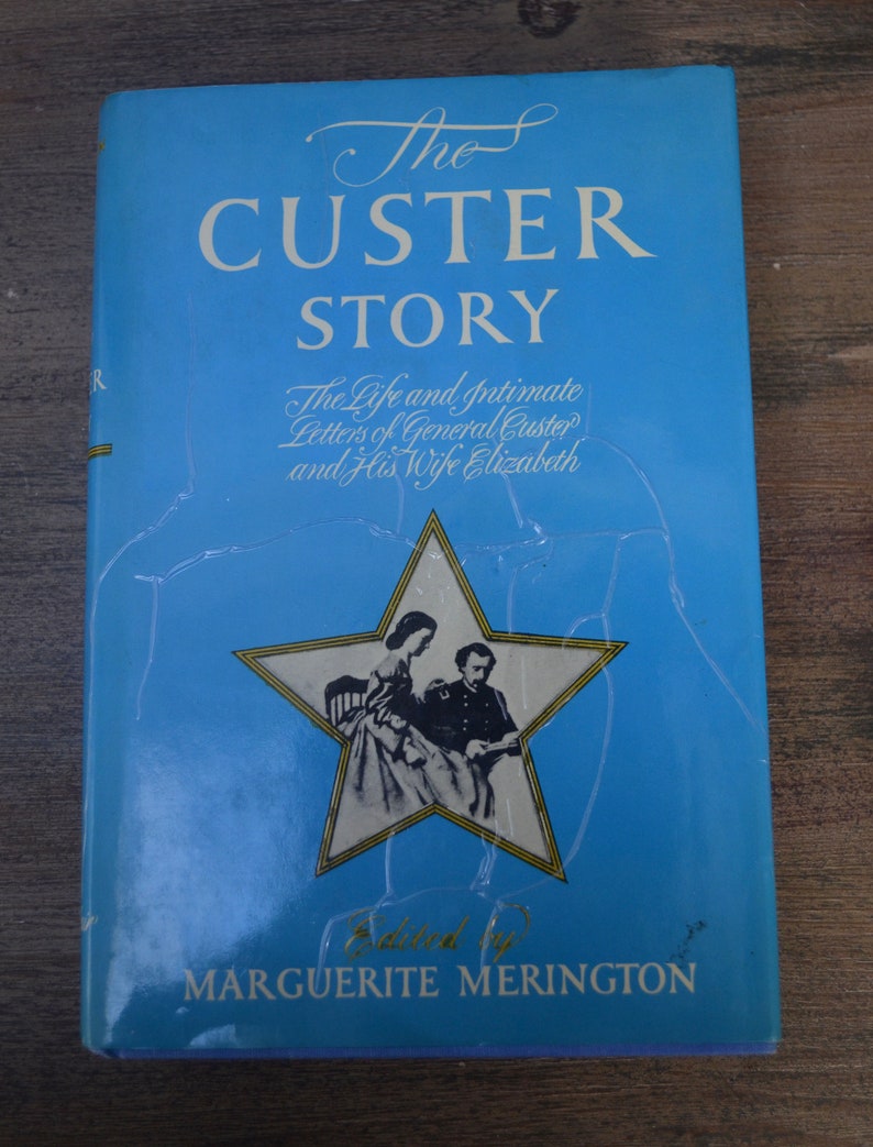 The Custer Story Book: Life & Letters, 1950 Edition - Etsy