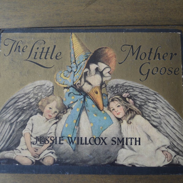 The Little Mother Goose, Jessie Willcox Smith, Dodd, Mead & Company, 1918, Classic Vintage Book, Children, Nursery, Antique, Rare