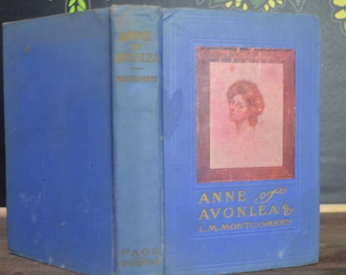 Anne of Avonlea, L. M. Montgomery, L. C. Page and Company, 1944
