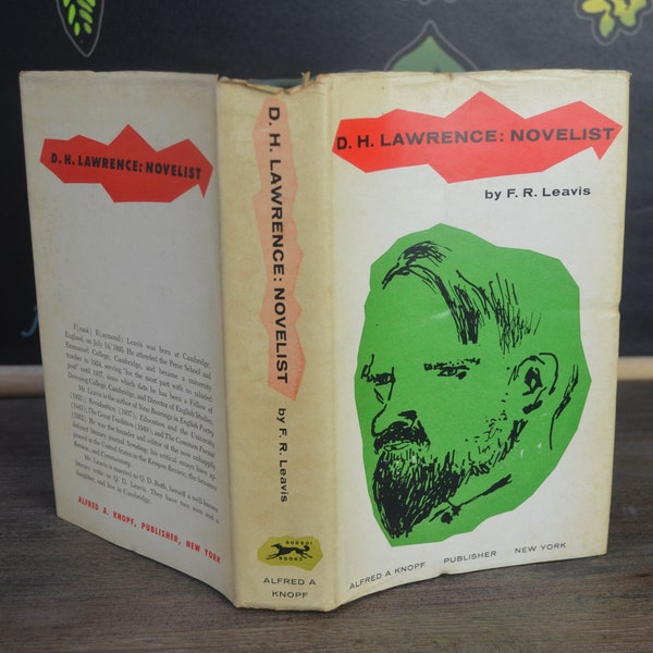 F. R. Leavis, D. H. Lawrence: Novelist, Alfred A Knopf, 1956, Dust Jacket under Mylar, First Edition