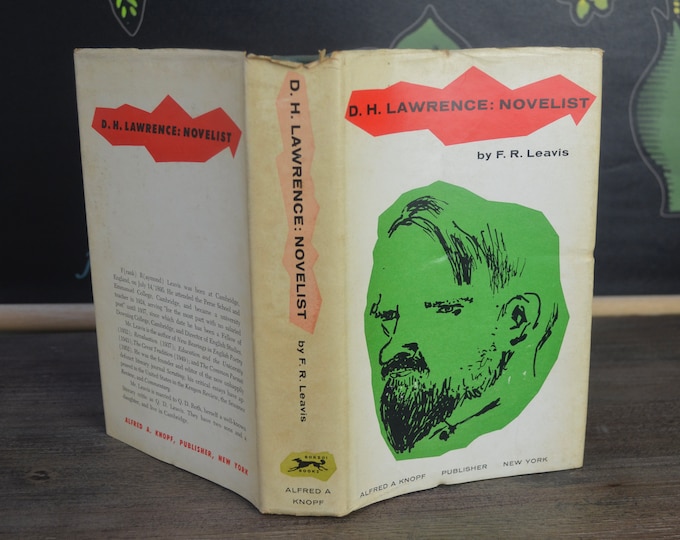 F. R. Leavis, D. H. Lawrence: Novelist, Alfred A Knopf, 1956, Dust Jacket under Mylar, First Edition