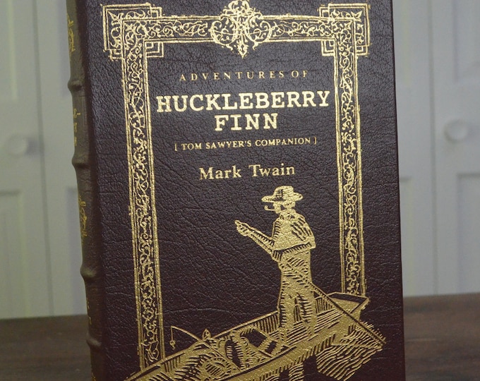 Adventures of Huckleberry Finn, Mark Twain The Easton Press, 1994, The 100 Greatest Books Ever Written, Collector's Edition, Brown Leather