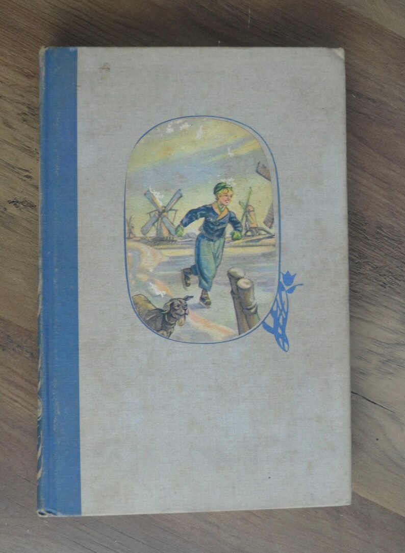 Hans Brinker or The Silver Skates, A Story of Life in Holland, by Mary Mopes Dodge, Illustrated Junior Library, 1945 image 2