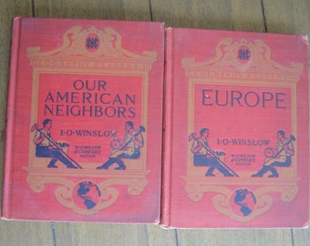 Geography Textbooks From 1912, s/2, Geography Reader IV, Europe Geography Reader III, Our American Neighbors, I.O Winslow