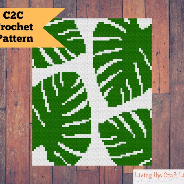 Monstera Leaf C2C Blanket - Corner to Corner - Graphghan - Written Crochet Pattern and Graph - Instant Download