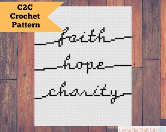 Cobertor C2C de caligrafia de fé, esperança e caridade - canto a canto - Graphghan - padrão e gráfico de crochê escrito - download instantâneo