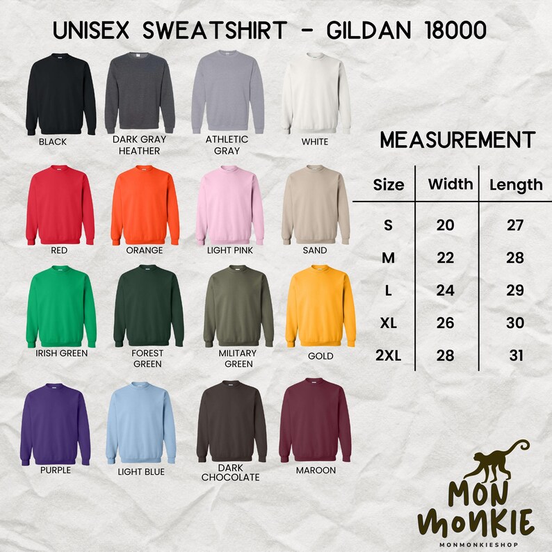 May include: A variety of Gildan 18000 unisex sweatshirts in various colors, including black, red, and gold. Measurements are provided for sizes S to 2XL, with widths ranging from 20 to 28 inches and lengths from 27 to 31 inches. The image includes the shop's logo.