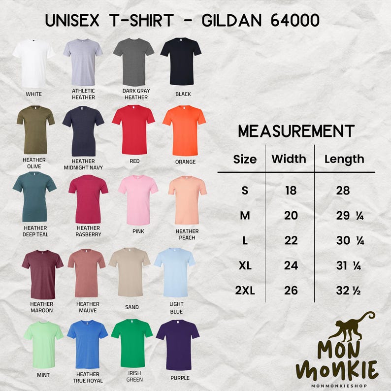 May include: A variety of unisex Gildan 64000 t-shirts in various colors, including white, black, red, and blue. Measurements are provided in inches for sizes S, M, L, XL, and 2XL. The image also includes the shop's logo.