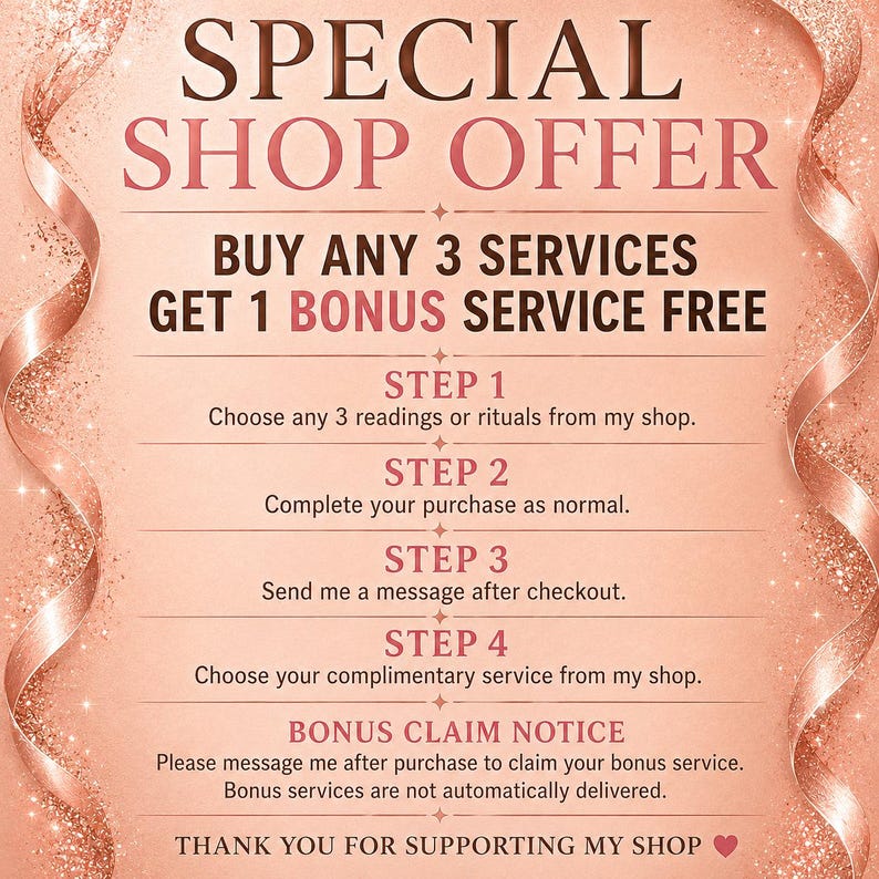 May include: A rose gold graphic with glittery ribbons on the sides featuring the text SPECIAL SHOP OFFER, BUY ANY 3 SERVICES GET 1 BONUS SERVICE FREE, and four steps explaining the process, followed by a bonus claim notice and a thank you message.