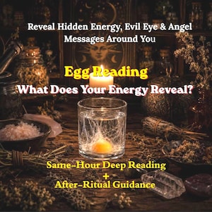 May include: A clear glass filled with water containing a raw egg yolk and wispy white strands, positioned in front of a lit candle and text that reads: Reveal Hidden Energy, Evil Eye & Angel Messages Around You, Egg Reading, What Does Your Energy Reveal?, Same-Hour Deep Reading + After-Ritual Guidance.