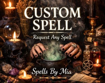 Custom Spell Casting, Personalized Love Money Protection Wish Ritual, Same Day Casting with Photo Proof, Spells By Mia
