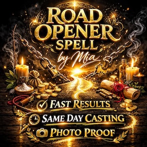 Op de afbeelding: Een digitale afbeelding met de tekst "ROAD OPENER SPELL by Mia" in gouden letters. De afbeelding toont kaarsen, munten, rollen en kettingen, met de zinnen "FAST RESULTS", "SAME DAY CASTING" en "PHOTO PROOF".