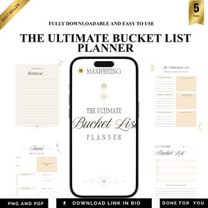 May include: Digital bucket list planner with the text "THE ULTIMATE BUCKET LIST PLANNER" on a smartphone screen. The image includes pages for travel, manifestation, and an accomplished bucket list. The words "PNG AND PDF" are at the bottom.