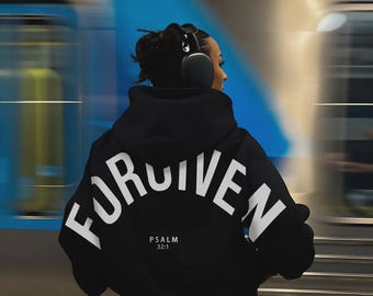 Forgiven & Faithful Sweatshirt – Psalm 32:1 Christian Hoodie for Spiritual Comfort