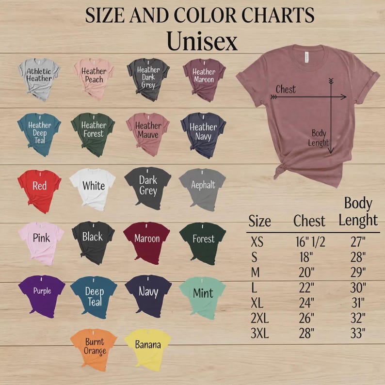 May include: A size and color chart for unisex t-shirts. The chart displays various shirt colors, including red, white, and black, with size measurements in inches. The text "Unisex" is at the top.