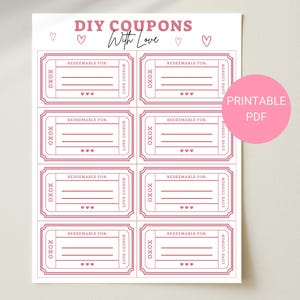 Könnte beinhalten: Ein druckbares PDF-Blatt mit DIY-Gutscheinen in Rosa und Weiß. Jeder Gutschein hat Platz für "Redeemable For:" und "Love Coupon". Das Blatt enthält den Text "DIY Coupons With Love".