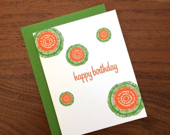 Happy Birthday with Orange and Green Flowers - Letterpress Card