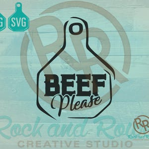 Beef Please Ear Tag | Silhouette SVG Files, Stencil, Shirt Vector, Shirt Design, Decal vector, Download Vector File | svg file | png file