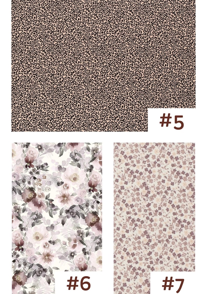 May include: Three fabric swatches labeled #5, #6, and #7. Swatch #5 features a black leopard print on a tan background. Swatch #6 displays a watercolor floral pattern with pink, purple, and grey flowers on white. Swatch #7 shows a small mauve floral print.