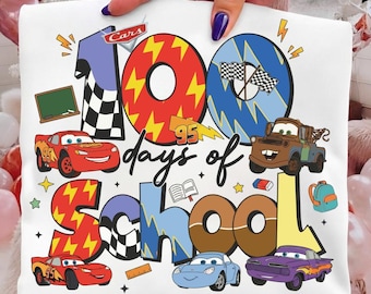 Cars 100 Days of School PNG | Lightning McQueen, Mater Sublimation | 100th Day Shirt Design | Disney Cars Back to School PNG | Boys School