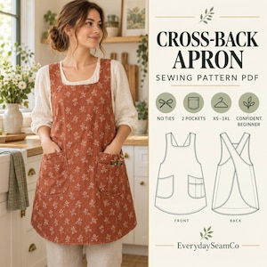 May include: A rust-colored cross-back apron with a white floral pattern, featuring two front pockets. The image includes text reading CROSS-BACK APRON SEWING PATTERN PDF, along with icons for no ties, two pockets, sizes XS-3XL, and skill level.