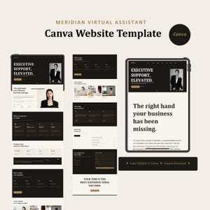 May include: A Meridian Virtual Assistant Canva website template featuring a black and cream color scheme. The layout includes text headers like Executive Support, Elevated and The right hand your business has been missing, alongside placeholder images.
