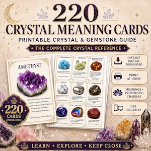 May include: A set of 220 crystal meaning cards featuring a printable crystal and gemstone guide. The cards display images of various crystals like amethyst, hemimorphite, and iris agate with descriptive text, chakra information, and icons.