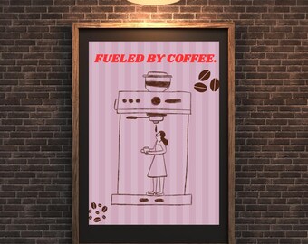 Fueled By Coffee Print