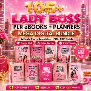 May include: A pink digital bundle featuring the text "105+ LADY BOSS PLR EBOOKS + PLANNERS MEGA DIGITAL BUNDLE." The image showcases pink ebooks and planners with titles such as "Social Media Success" and "Boss Moves Only." The image also includes the text "Rebrand & Sell" and "Instant Download."
