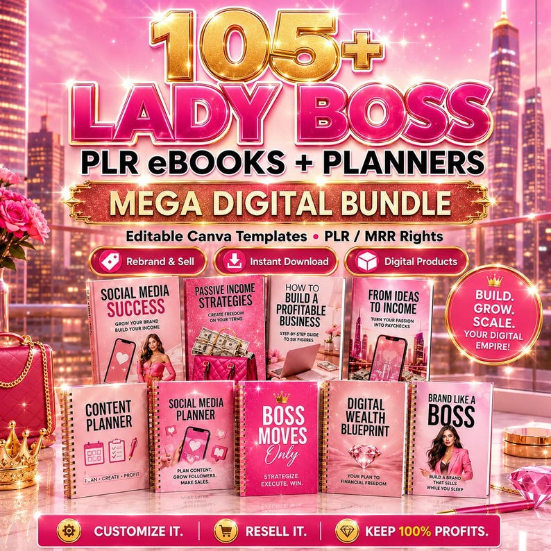 May include: A pink digital bundle with the text "105+ LADY BOSS PLR EBOOKS + PLANNERS MEGA DIGITAL BUNDLE." The image includes several pink ebooks and planners with titles like "Social Media Success" and "Boss Moves Only." The image also includes the text "Rebrand & Sell" and "Instant Download."