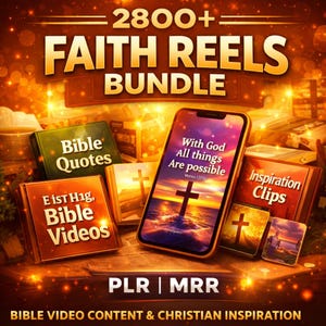 May include: A digital graphic promoting a "Faith Reels Bundle" with the text "2800+". The image includes a smartphone displaying a cross and the words "With God All things Are possible". Also shown are books titled "Bible Quotes", "Bible Videos", and "Inspiration Clips".