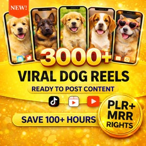 Puede incluir: Imagen promocional con cinco smartphones que muestran diferentes perros. La imagen tiene el texto "3000+ VIRAL DOG REELS" y "READY TO POST CONTENT". Texto adicional incluye "SAVE 100+ HOURS" y "PLR+ MRR RIGHTS". El fondo es dorado.