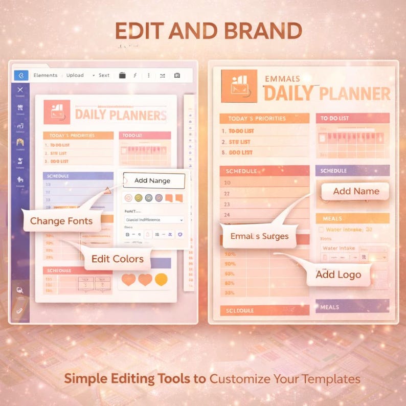 May include: A digital planner template with customizable features. The image shows two planner layouts with options to edit fonts, colors, and add a logo. Text includes "Daily Planner," "Today's Priorities," and "Schedule."