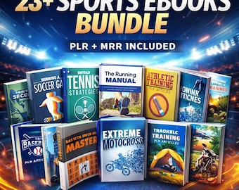 23+ PLR Sports Ebooks Bundle MRR Fitness Training Soccer Tennis Baseball Camping Survival Guides Digital Download