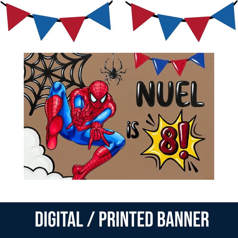 Puede incluir: Un cartel rectangular con un personaje vestido de rojo y azul en pose din&aacute;mica, una telara&ntilde;a negra, una ara&ntilde;a colgante y banderines rojos y azules. El texto dice NUEL is 8! en letras negras y rojas sobre un fondo de color canela.