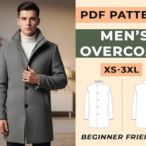 May include: A gray overcoat with a high collar and three black buttons. The image includes the text "PDF PATTERN MEN'S OVERCOAT XS-3XL BEGINNER FRIENDLY". The overcoat is worn by a person wearing a white turtleneck.