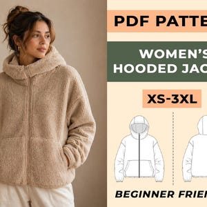 Puede incluir: Chaqueta con capucha beige con cierre de cremallera y bolsillos delanteros. La chaqueta está hecha de un material suave y texturizado. La imagen también incluye un patrón PDF para una chaqueta con capucha para mujer, tallas XS-3XL, y es apto para principiantes.