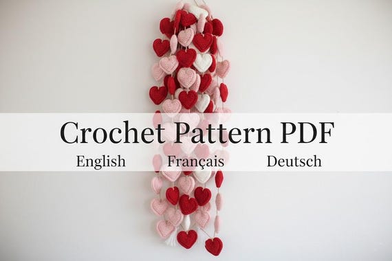 Crochet Heart Garland Pattern | Beginner Valentine's Decor (PDF Bundle: English, French, German)