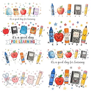 May include: A collection of watercolor-style illustrations featuring anthropomorphic school supplies including backpacks, crayons, apples, pencils, notebooks, glue sticks, scissors, and rulers, with the text "it's a good day for learning" and colorful stars.