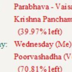 May include: Text from a document with the headings: Lunar Yr-Mo, Tithi, Vedic Weekday, and Nakshatra. The text includes "Parabhava - Vaisakha", "Krishna Panchami (Ju)", "Wednesday (Me)", and "Poorvashadha (Ve)". Percentages are also listed.