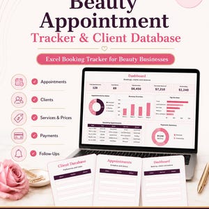 May include: A digital beauty appointment tracker and client database template for Excel. The display shows a laptop screen with a dashboard of bookings, revenue, and client data, alongside three printed cards labeled Client Database, Appointments, and Dashboard.