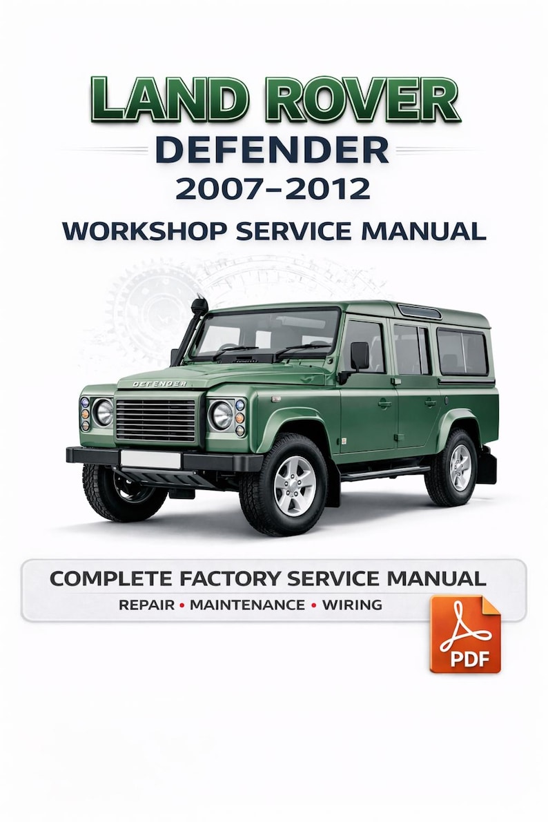 Land Rover Defender Service Mode Land Rover Defender 2007-2012 Service Repair Manual, Car Workshop ...