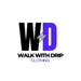 WALK WITH DRIP