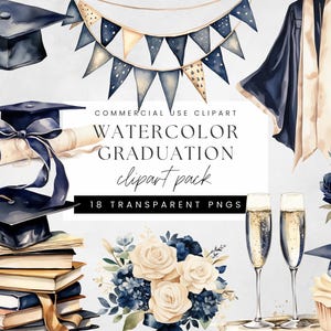 Op de afbeelding: Watercolor afstudeer clipart pack met marineblauwe mortierborden, diploma's en academische gewaden. Inclusief bloemboeketten, champagneglazen en een cupcake met een mortierbord. De tekst luidt "COMMERCIAL USE CLIPART WATERCOLOR GRADUATION clipart pack 18 TRANSPARENT PNGS."